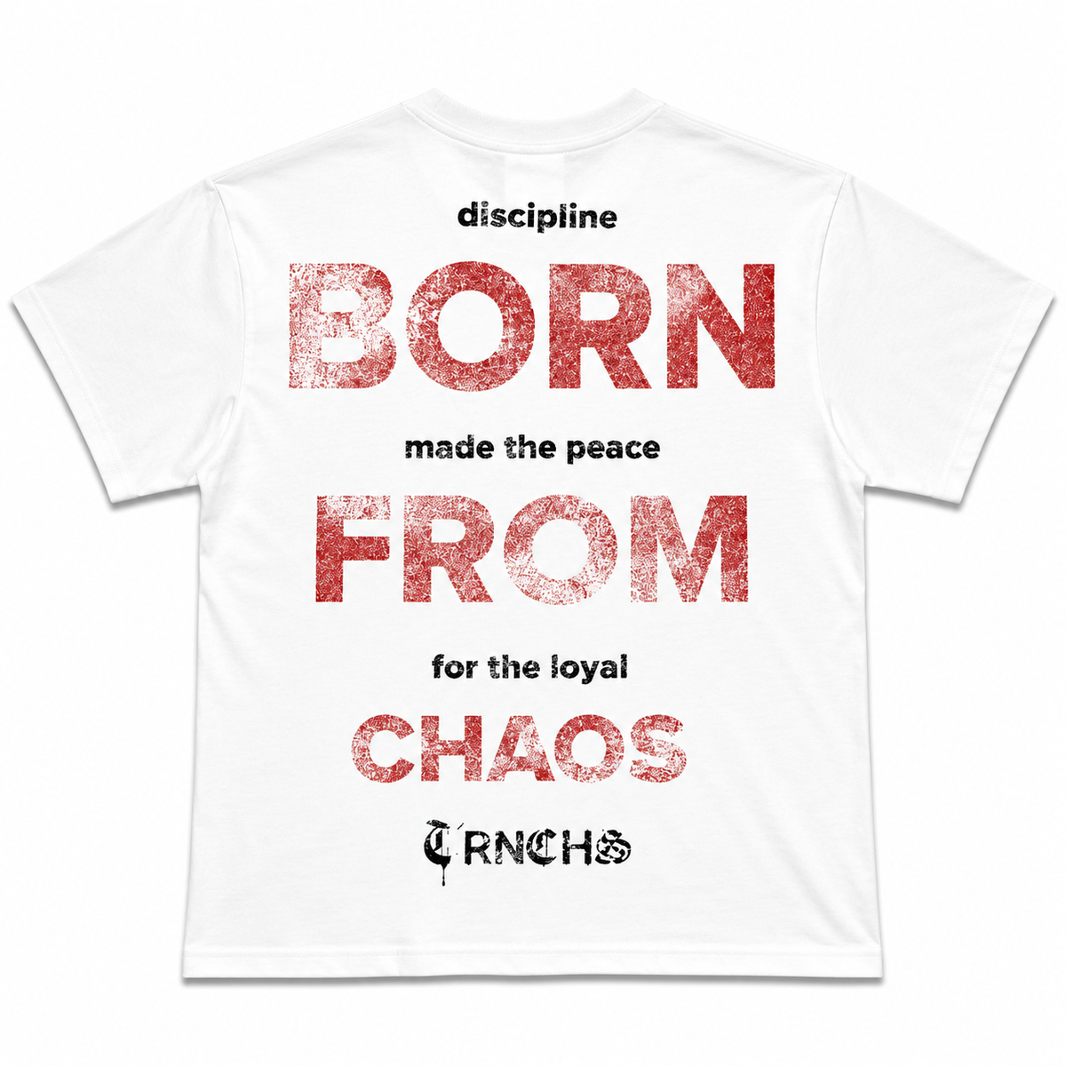 Trnchs "Born From Chaos" Tee
