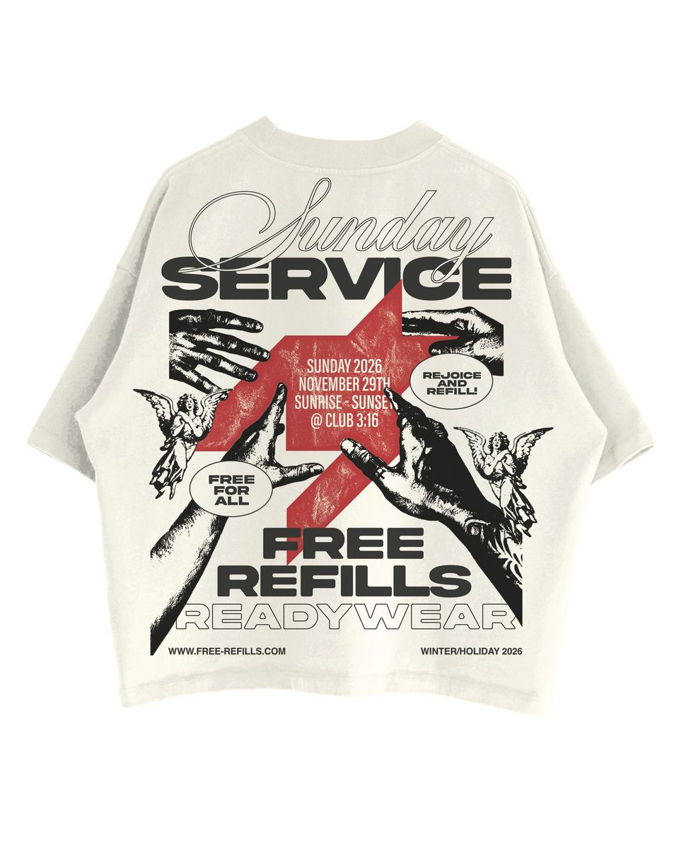 Free Refills “SUNDAY SERVICE” Tee